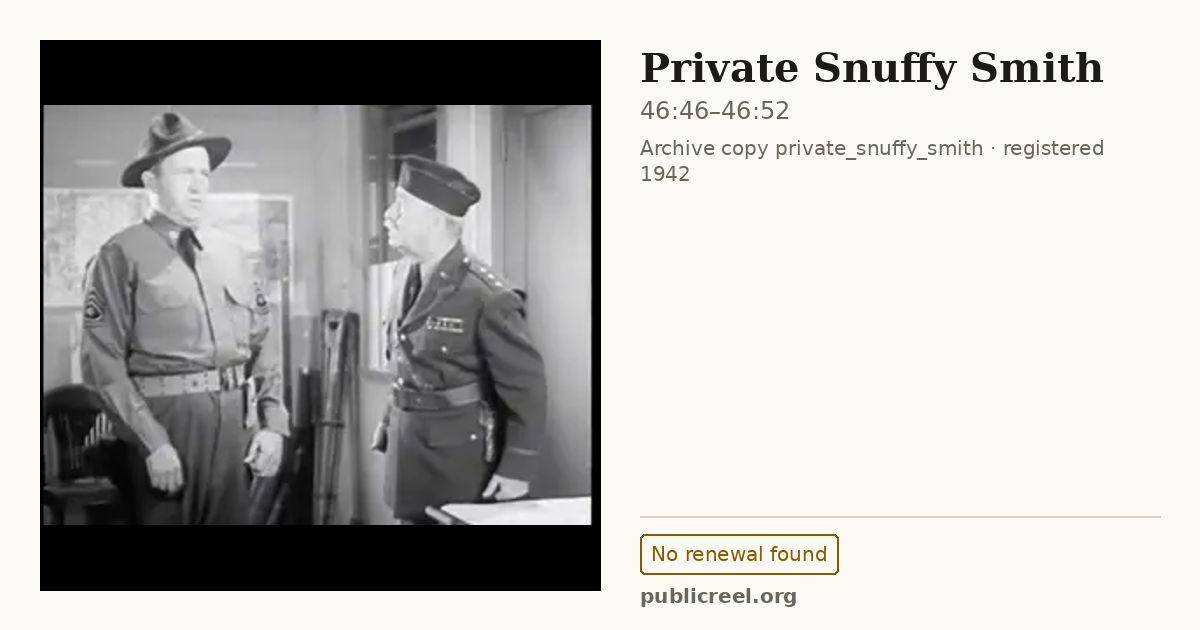Frame from PRIVATE SNUFFY SMITH (1942) at 46:46; US record: No renewal found