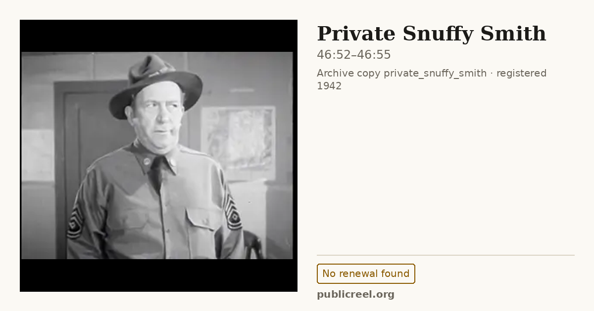 Frame from PRIVATE SNUFFY SMITH (1942) at 46:52; US record: No renewal found
