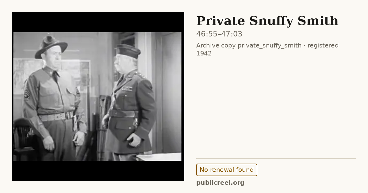 Frame from PRIVATE SNUFFY SMITH (1942) at 46:55; US record: No renewal found