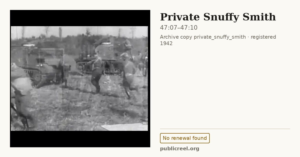 Frame from PRIVATE SNUFFY SMITH (1942) at 47:07; US record: No renewal found