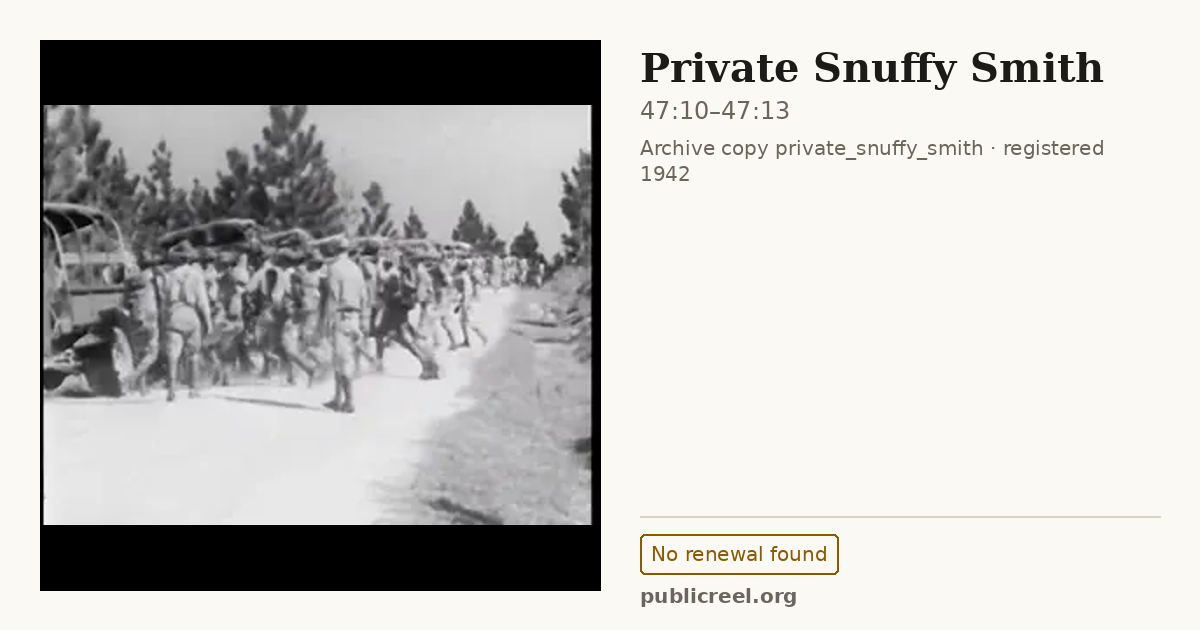 Frame from PRIVATE SNUFFY SMITH (1942) at 47:10; US record: No renewal found