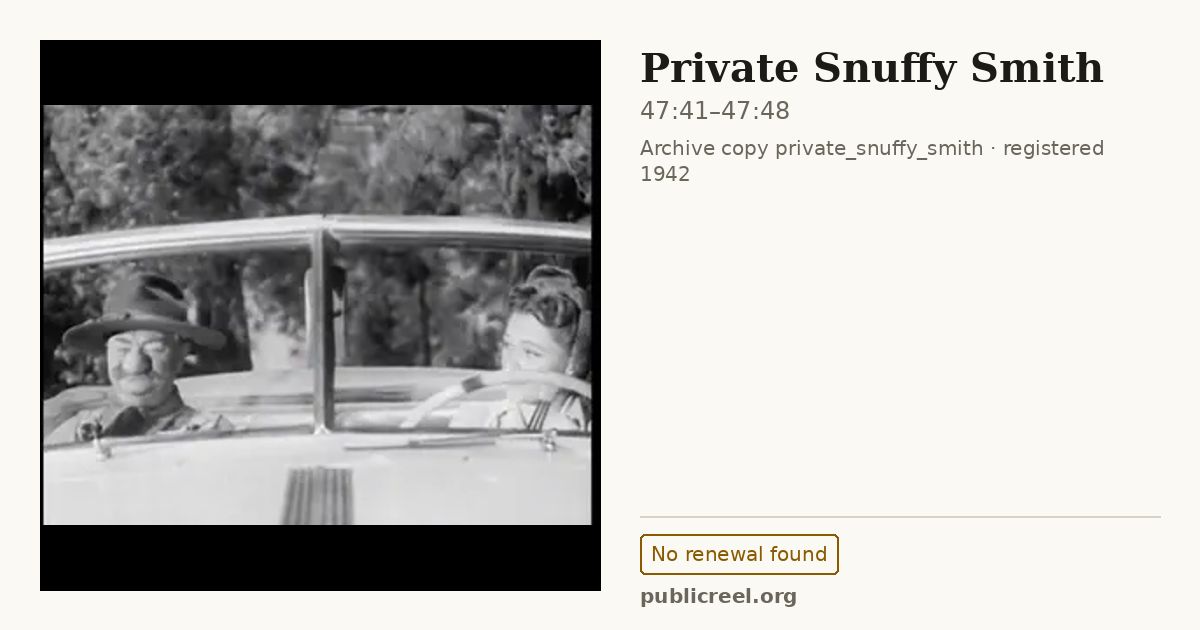 Frame from PRIVATE SNUFFY SMITH (1942) at 47:41; US record: No renewal found