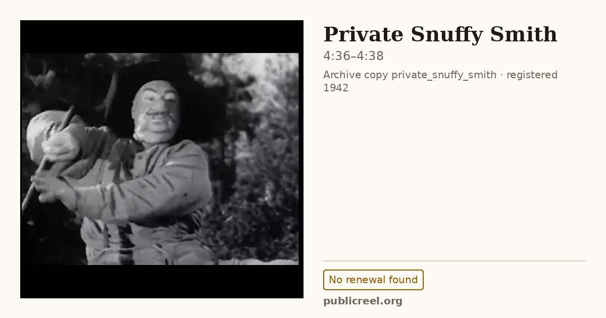 Frame from PRIVATE SNUFFY SMITH (1942) at 4:36; US record: No renewal found