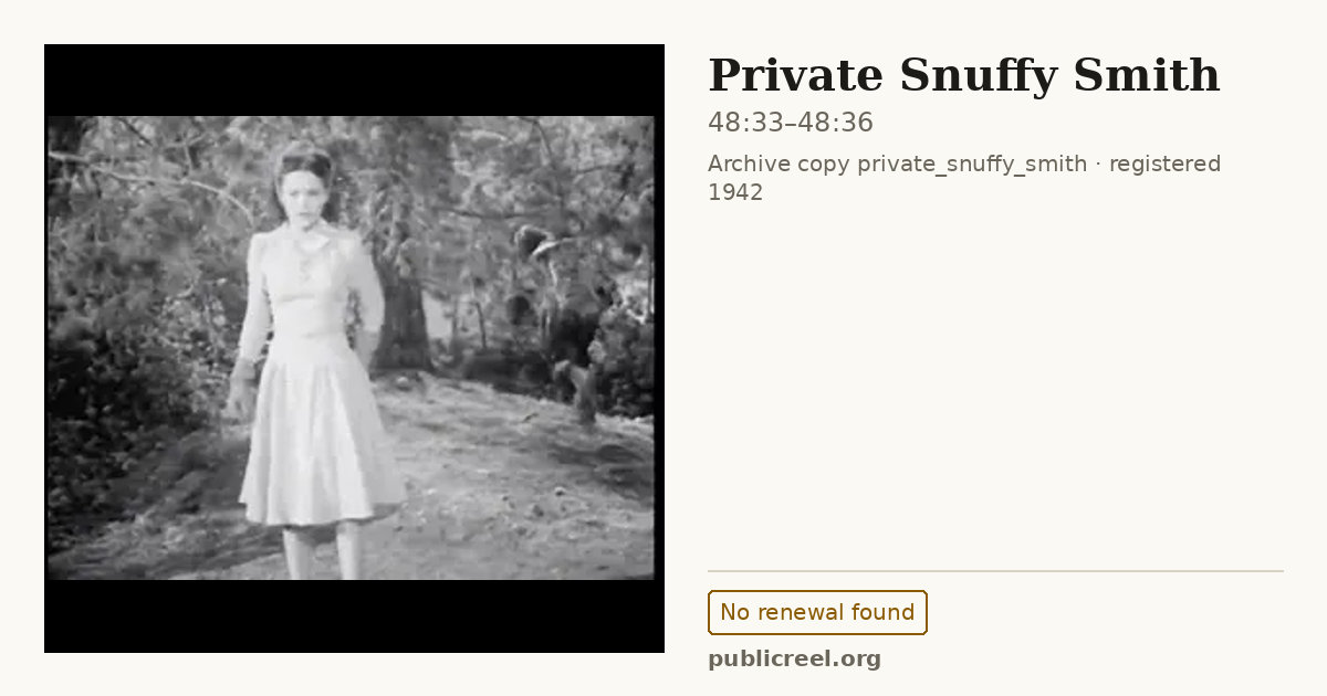 Frame from PRIVATE SNUFFY SMITH (1942) at 48:33; US record: No renewal found