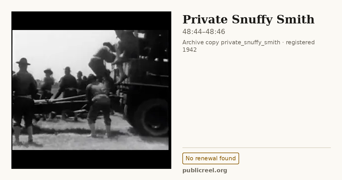 Frame from PRIVATE SNUFFY SMITH (1942) at 48:44; US record: No renewal found