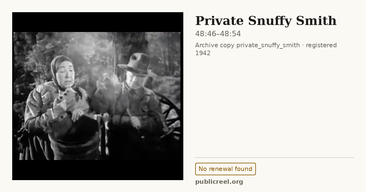 Frame from PRIVATE SNUFFY SMITH (1942) at 48:46; US record: No renewal found