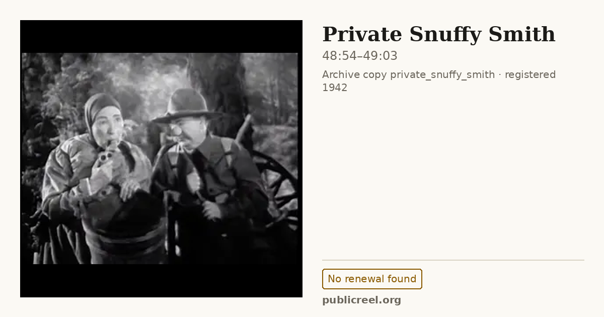 Frame from PRIVATE SNUFFY SMITH (1942) at 48:54; US record: No renewal found