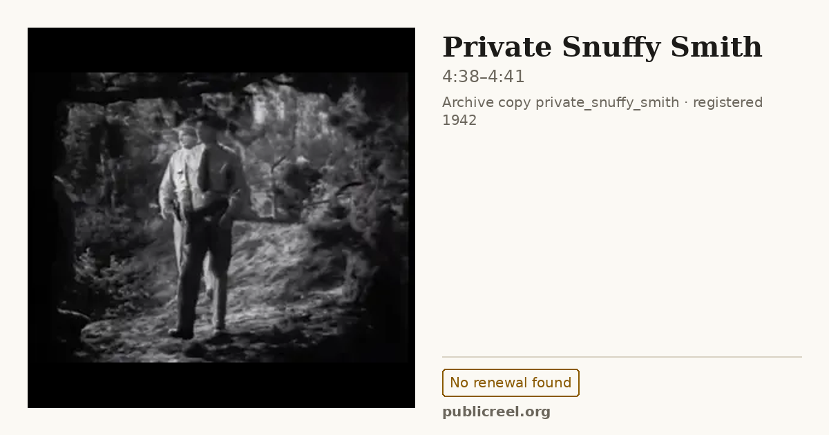 Frame from PRIVATE SNUFFY SMITH (1942) at 4:38; US record: No renewal found