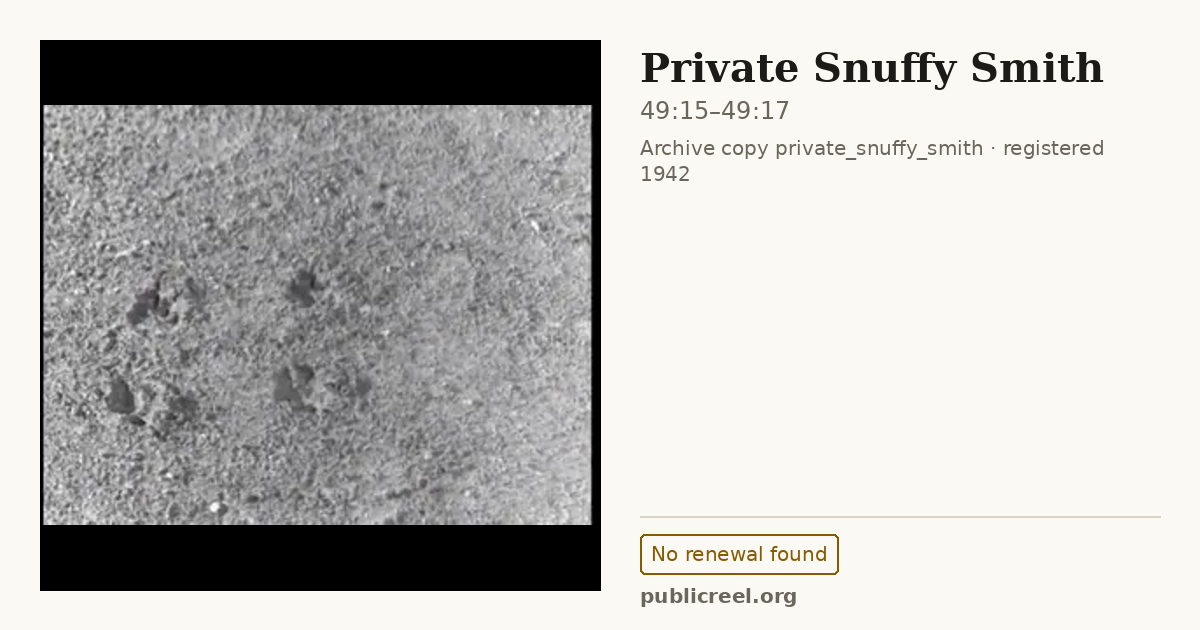 Frame from PRIVATE SNUFFY SMITH (1942) at 49:15; US record: No renewal found