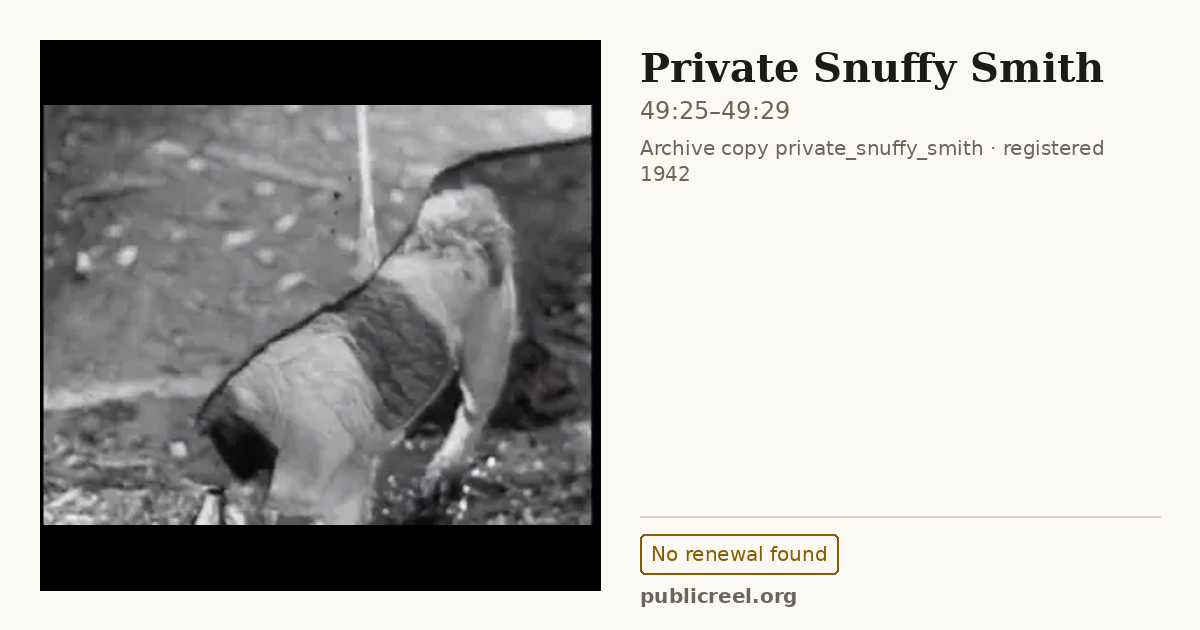 Frame from PRIVATE SNUFFY SMITH (1942) at 49:25; US record: No renewal found