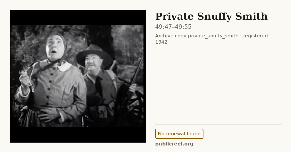 Frame from PRIVATE SNUFFY SMITH (1942) at 49:47; US record: No renewal found