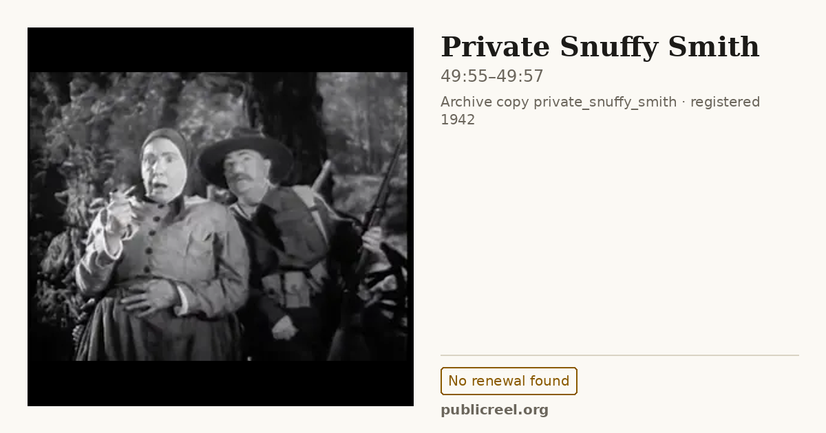 Frame from PRIVATE SNUFFY SMITH (1942) at 49:55; US record: No renewal found