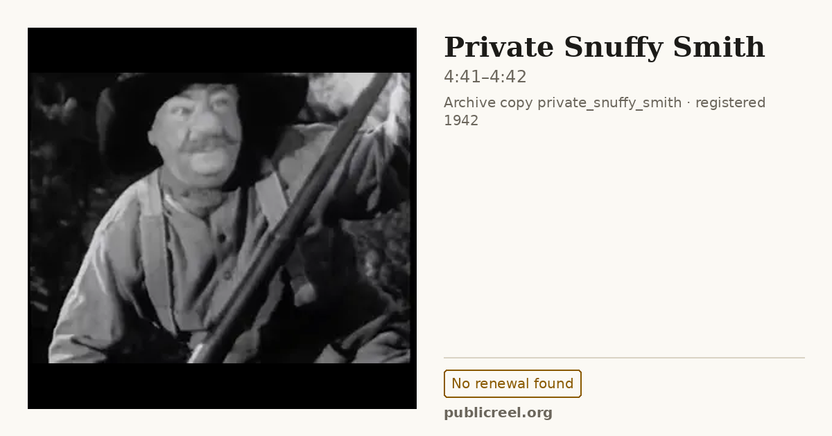 Frame from PRIVATE SNUFFY SMITH (1942) at 4:41; US record: No renewal found