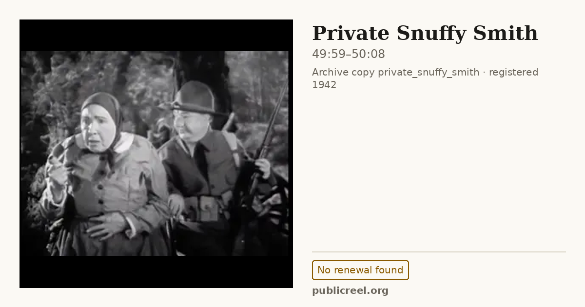 Frame from PRIVATE SNUFFY SMITH (1942) at 49:59; US record: No renewal found