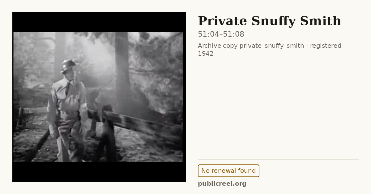 Frame from PRIVATE SNUFFY SMITH (1942) at 51:04; US record: No renewal found