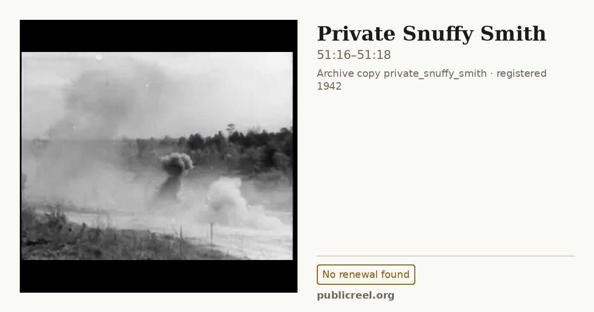 Frame from PRIVATE SNUFFY SMITH (1942) at 51:16; US record: No renewal found