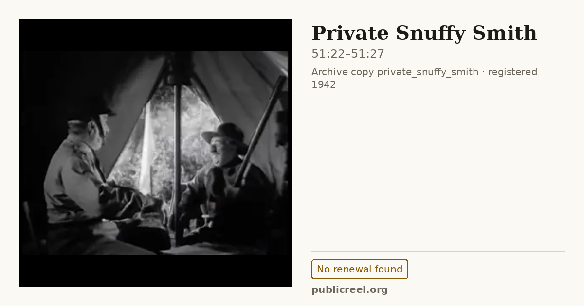 Frame from PRIVATE SNUFFY SMITH (1942) at 51:22; US record: No renewal found