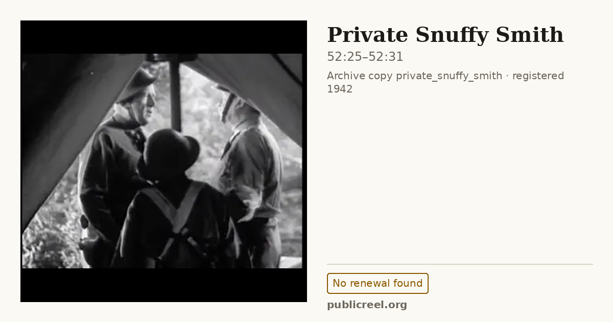 Frame from PRIVATE SNUFFY SMITH (1942) at 52:25; US record: No renewal found