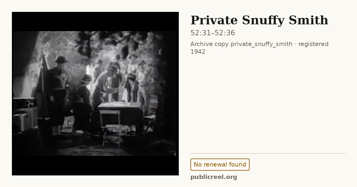 Frame from PRIVATE SNUFFY SMITH (1942) at 52:31; US record: No renewal found