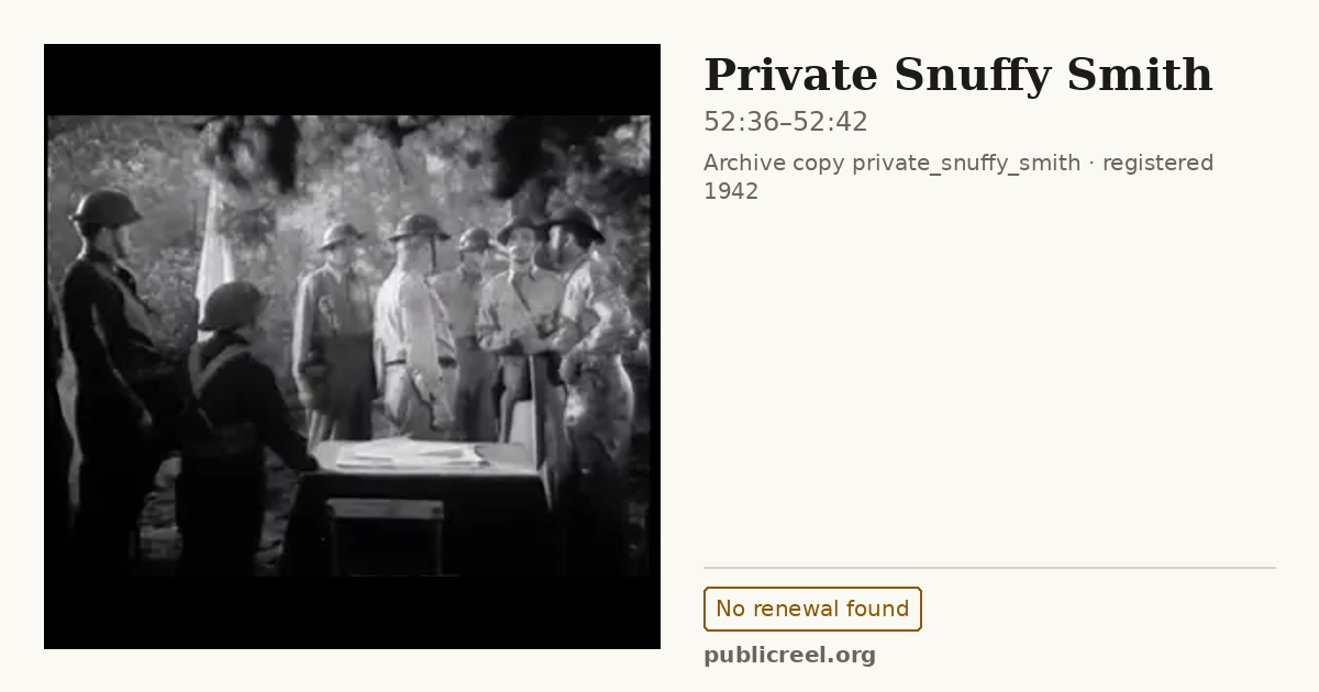 Frame from PRIVATE SNUFFY SMITH (1942) at 52:36; US record: No renewal found
