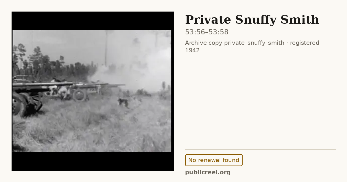 Frame from PRIVATE SNUFFY SMITH (1942) at 53:56; US record: No renewal found