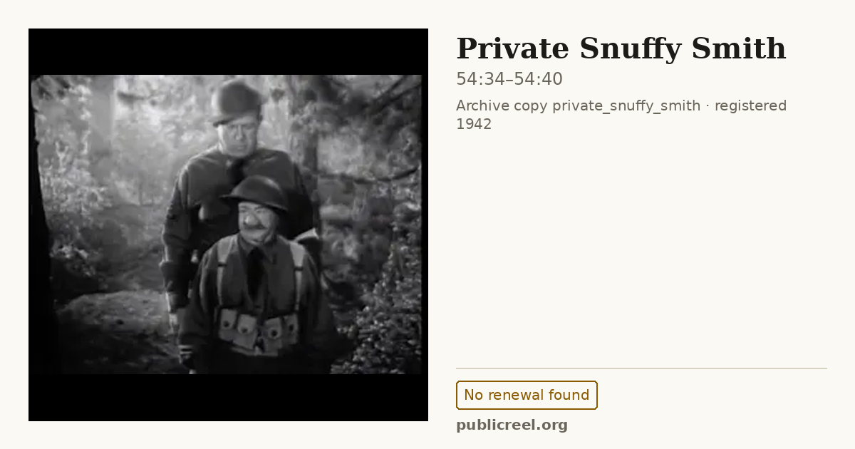 Frame from PRIVATE SNUFFY SMITH (1942) at 54:34; US record: No renewal found