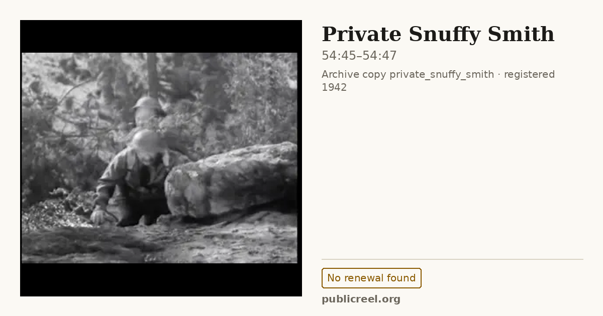 Frame from PRIVATE SNUFFY SMITH (1942) at 54:45; US record: No renewal found