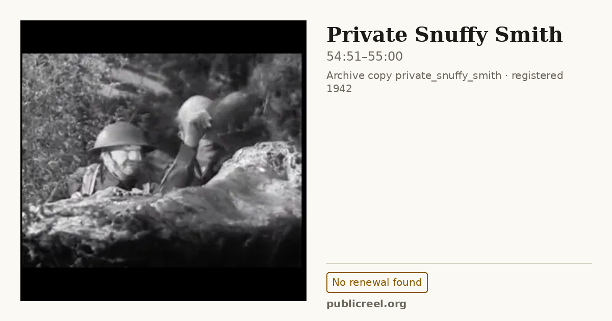 Frame from PRIVATE SNUFFY SMITH (1942) at 54:51; US record: No renewal found