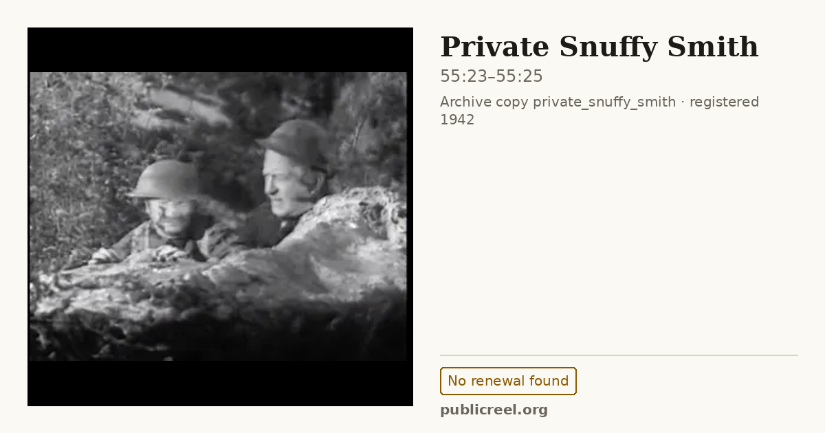 Frame from PRIVATE SNUFFY SMITH (1942) at 55:23; US record: No renewal found