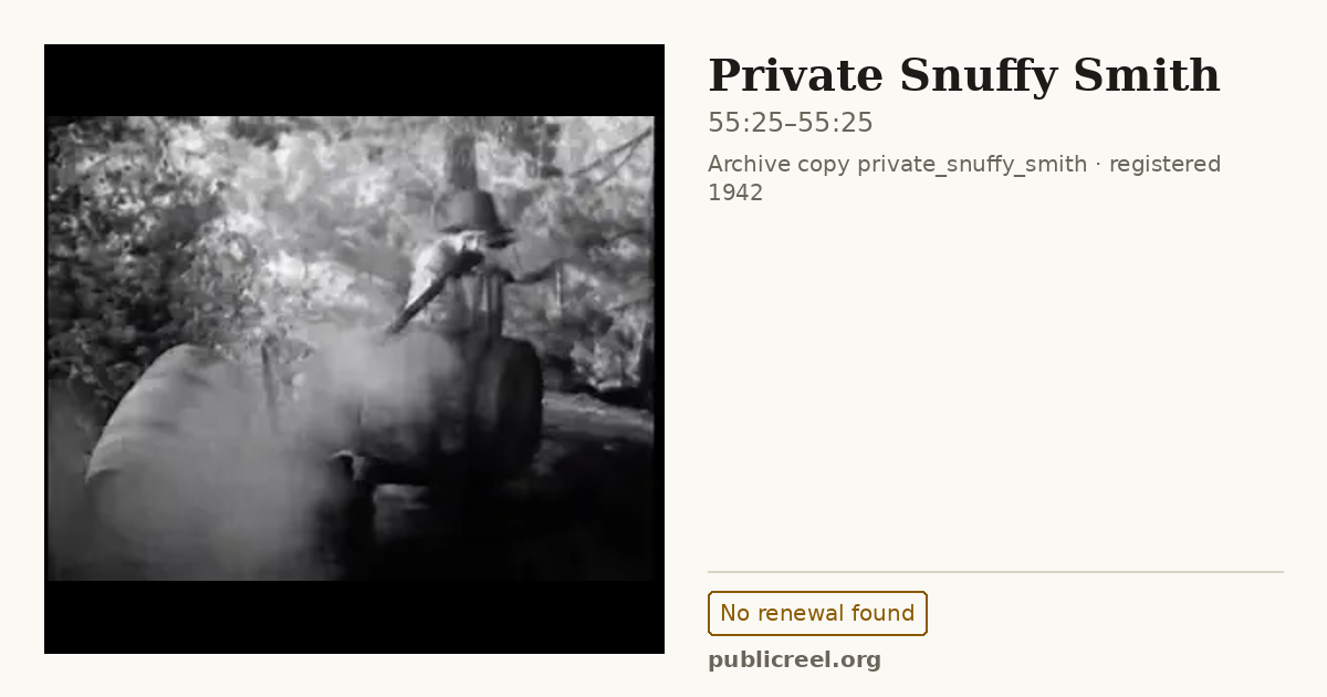Frame from PRIVATE SNUFFY SMITH (1942) at 55:25; US record: No renewal found
