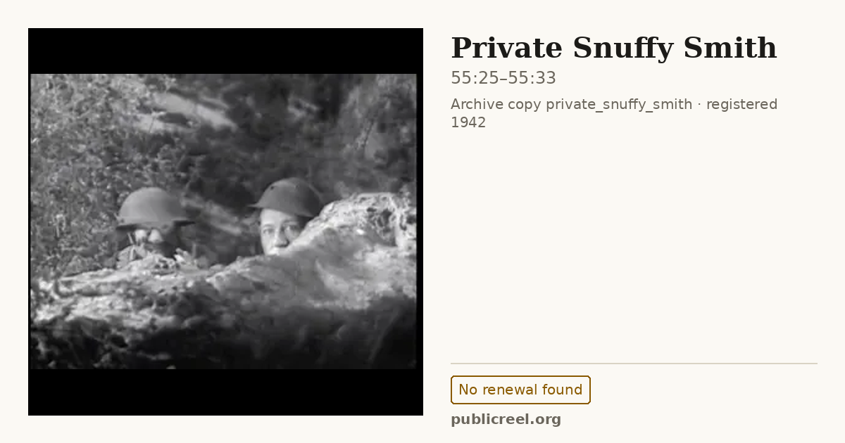 Frame from PRIVATE SNUFFY SMITH (1942) at 55:25; US record: No renewal found