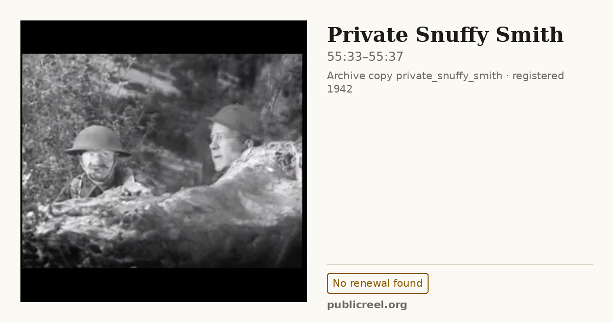 Frame from PRIVATE SNUFFY SMITH (1942) at 55:33; US record: No renewal found