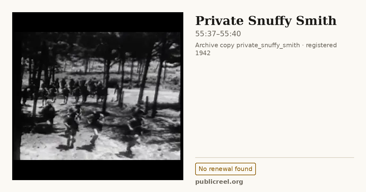 Frame from PRIVATE SNUFFY SMITH (1942) at 55:37; US record: No renewal found