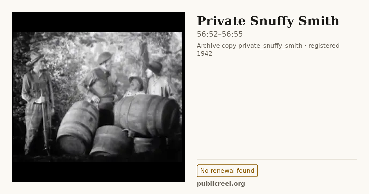 Frame from PRIVATE SNUFFY SMITH (1942) at 56:52; US record: No renewal found