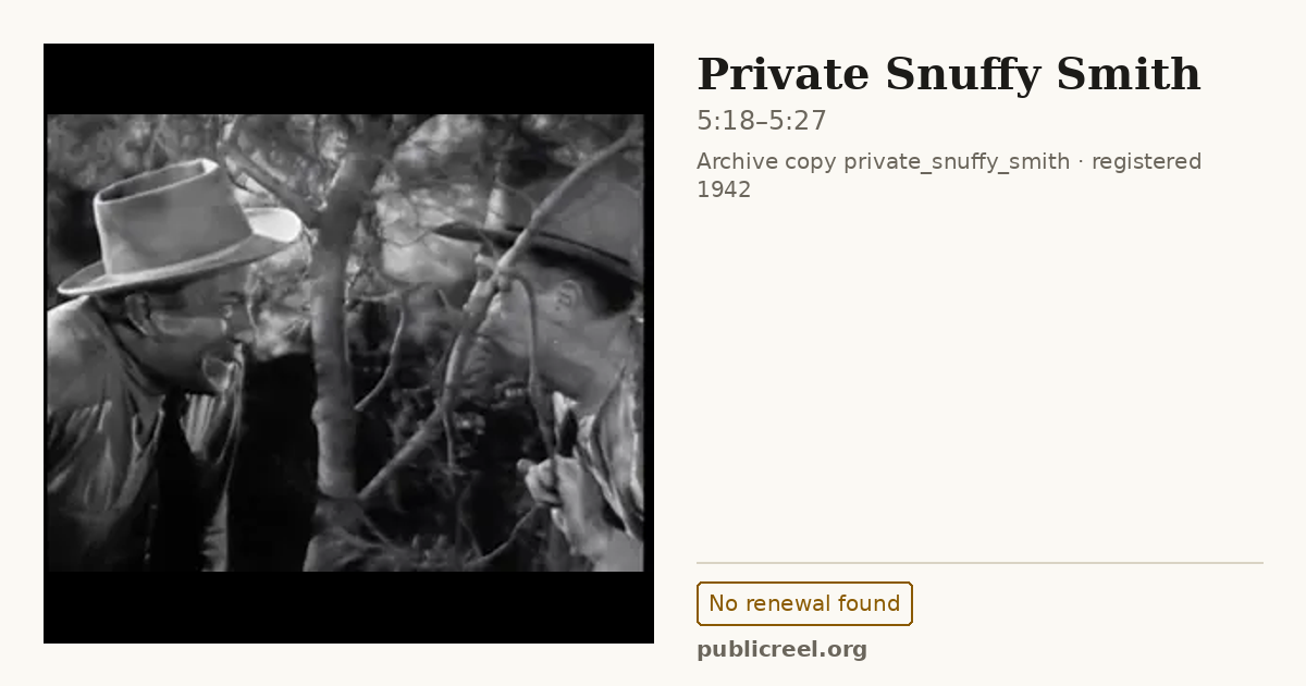 Frame from PRIVATE SNUFFY SMITH (1942) at 5:18; US record: No renewal found
