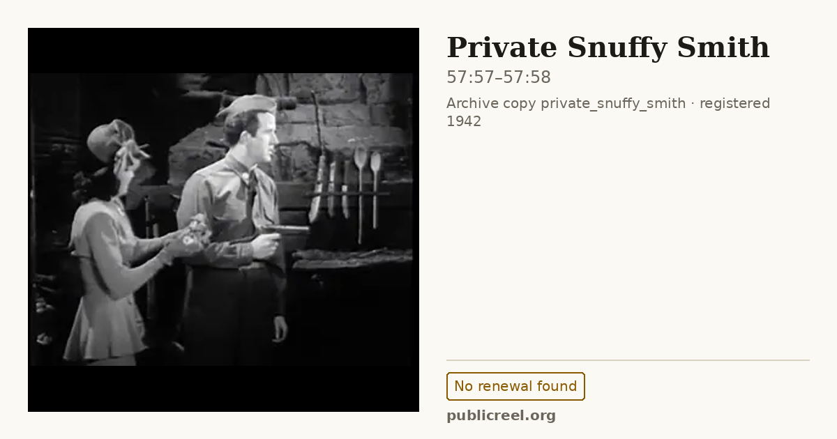 Frame from PRIVATE SNUFFY SMITH (1942) at 57:57; US record: No renewal found