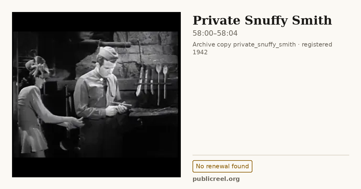 Frame from PRIVATE SNUFFY SMITH (1942) at 58:00; US record: No renewal found