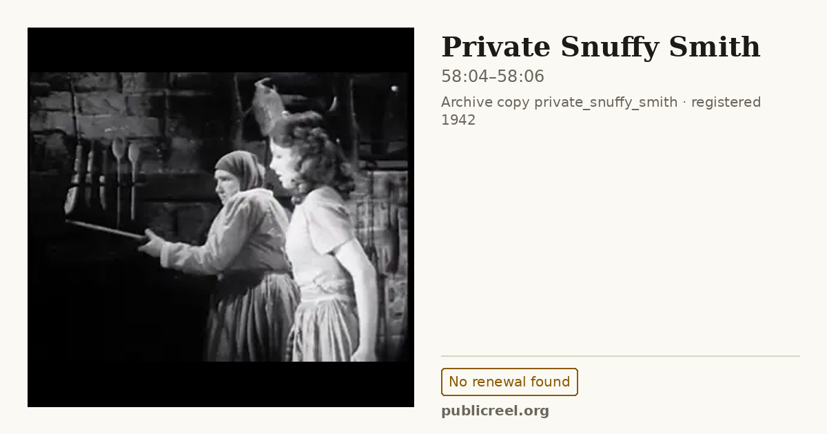 Frame from PRIVATE SNUFFY SMITH (1942) at 58:04; US record: No renewal found