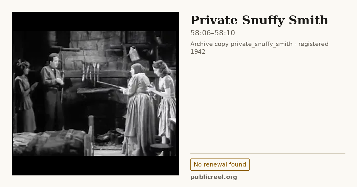 Frame from PRIVATE SNUFFY SMITH (1942) at 58:06; US record: No renewal found