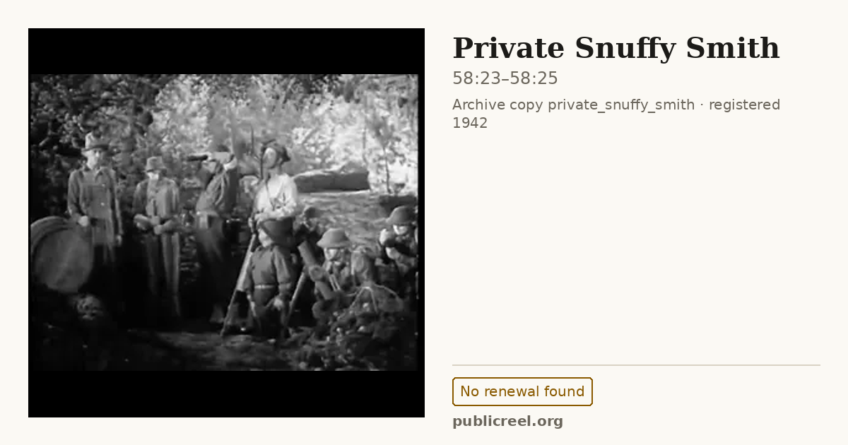 Frame from PRIVATE SNUFFY SMITH (1942) at 58:23; US record: No renewal found