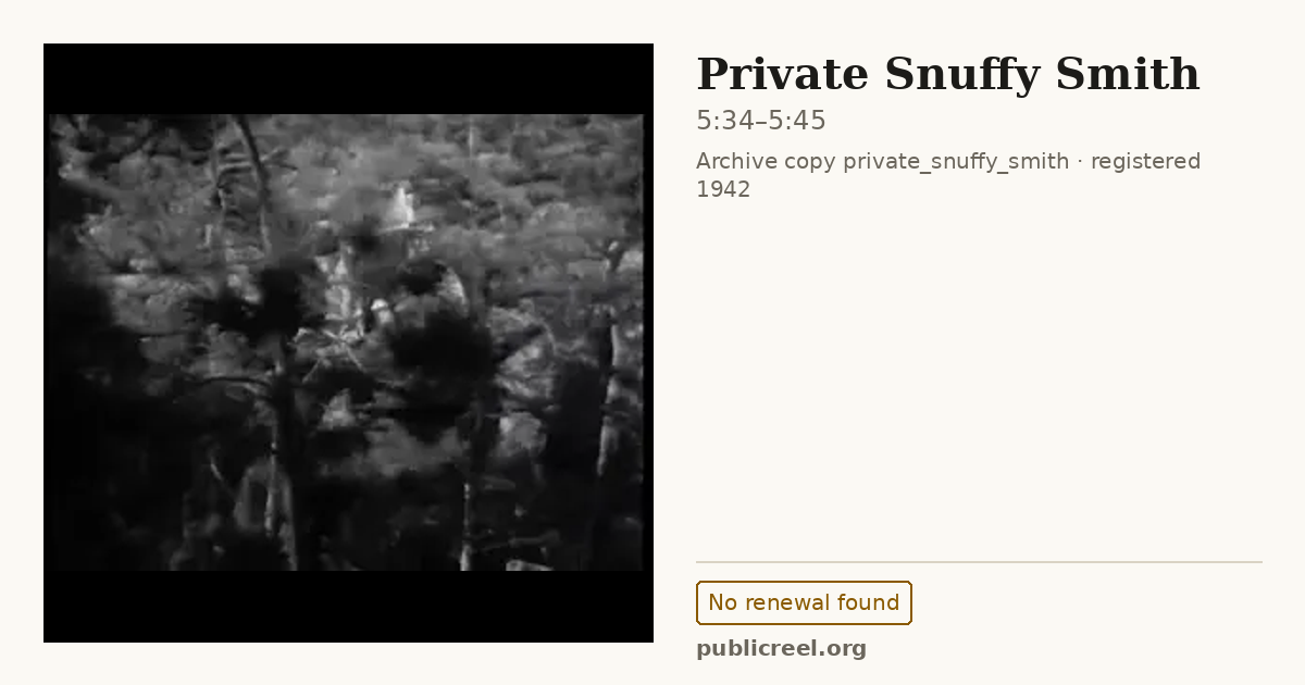 Frame from PRIVATE SNUFFY SMITH (1942) at 5:34; US record: No renewal found
