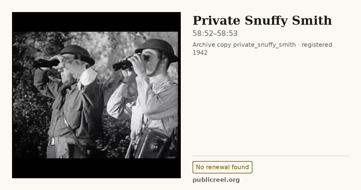 Frame from PRIVATE SNUFFY SMITH (1942) at 58:52; US record: No renewal found
