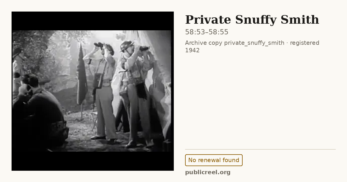 Frame from PRIVATE SNUFFY SMITH (1942) at 58:53; US record: No renewal found