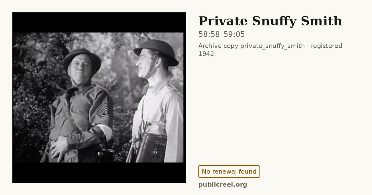 Frame from PRIVATE SNUFFY SMITH (1942) at 58:58; US record: No renewal found