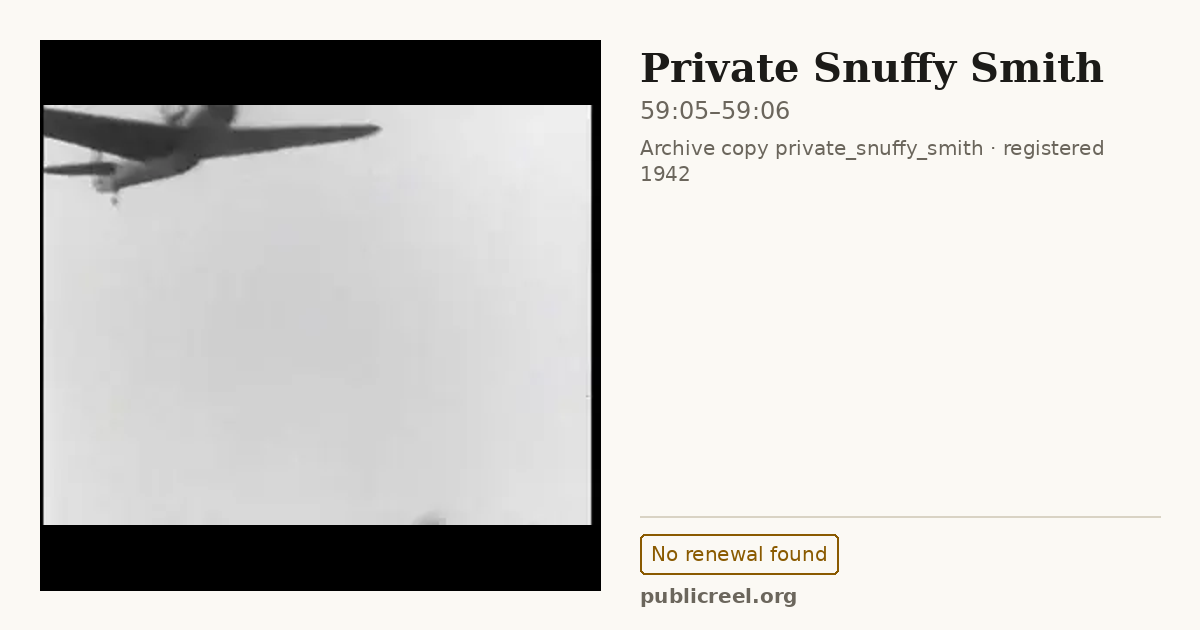 Frame from PRIVATE SNUFFY SMITH (1942) at 59:05; US record: No renewal found