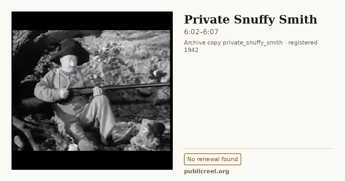 Frame from PRIVATE SNUFFY SMITH (1942) at 6:02; US record: No renewal found