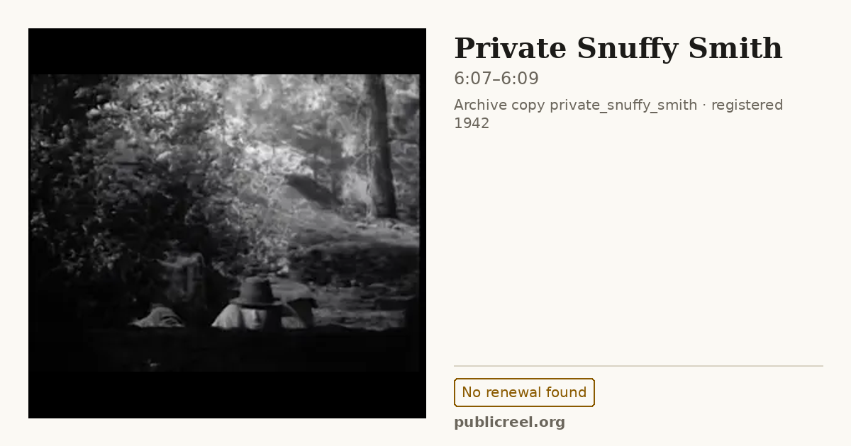 Frame from PRIVATE SNUFFY SMITH (1942) at 6:07; US record: No renewal found
