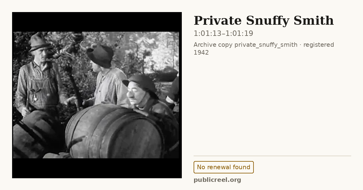 Frame from PRIVATE SNUFFY SMITH (1942) at 1:01:13; US record: No renewal found
