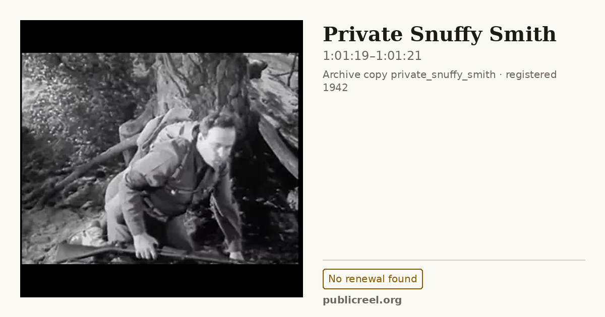 Frame from PRIVATE SNUFFY SMITH (1942) at 1:01:19; US record: No renewal found