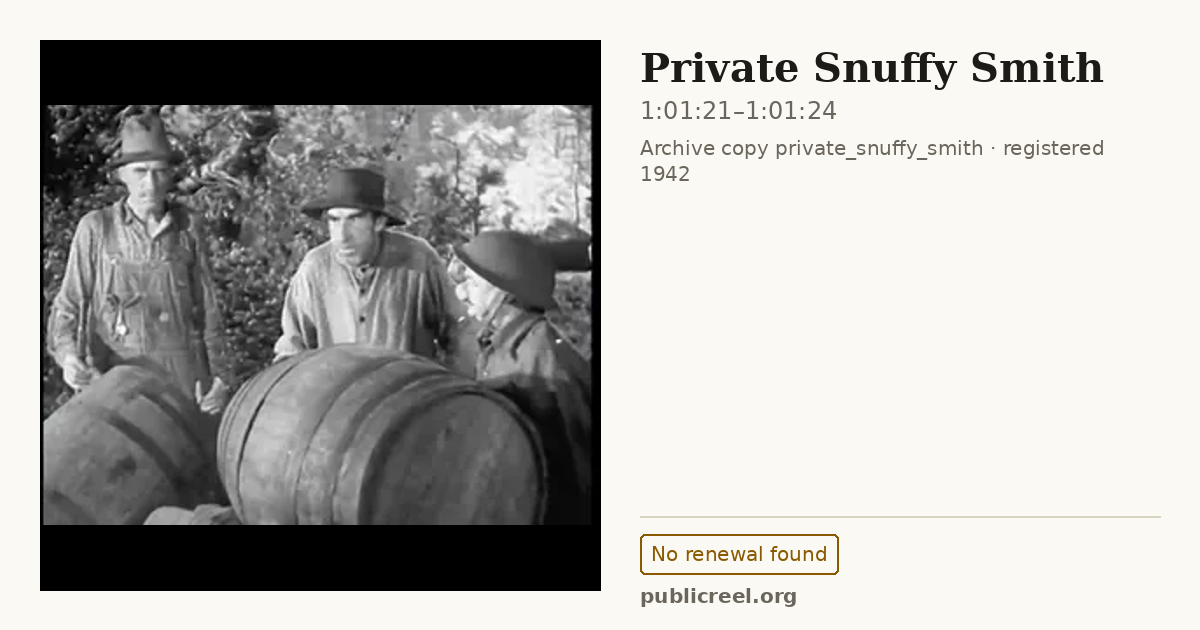 Frame from PRIVATE SNUFFY SMITH (1942) at 1:01:21; US record: No renewal found